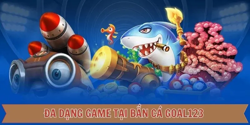 Các trò chơi săn cá đỉnh cao trên sảnh cược
