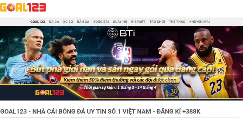 Lý do hội viên nên đăng ký Goal123 ngay